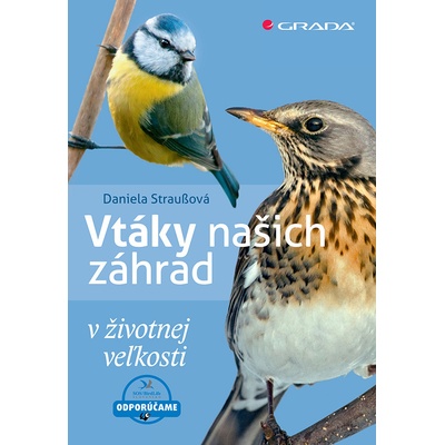 Vtáky našich záhrad | Straußová Daniela – Hledejceny.cz