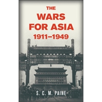 Wars for Asia, 1911-1949