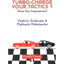 Turbo-Charge Your Tactics 1 Vladimir Grabinsky