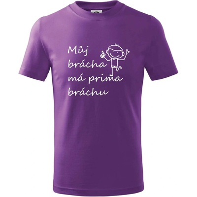 Můj brácha má prima bráchu! tričko dětské bavlněné fialová