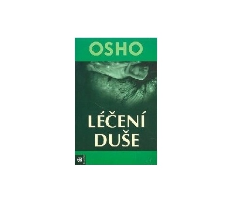 Léčení duše - Osho