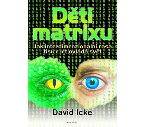 Děti matrixu - David Icke