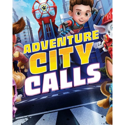 Paw Patrol: Adventure City Calls