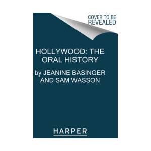 Hollywood: The Oral History | Sam Wasson (ISBN: 9780063056954)