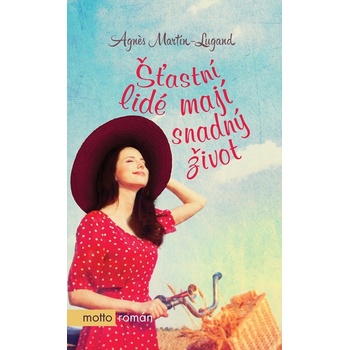 Šťastní lidé mají snadný život