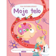 Moja veľká kniha odpovedí Moje telo
