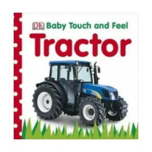 Baby Touch and Feel Tractor | DK (2011)