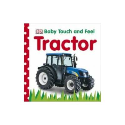Baby Touch and Feel Tractor | DK