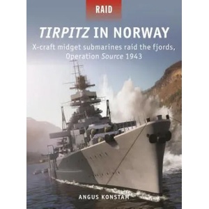 Tirpitz in Norway | Angus Konstam (ISBN: 9781472835857)