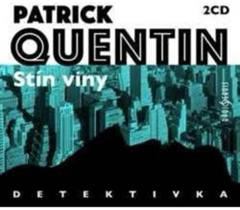 Stín viny - Quentin Patrick