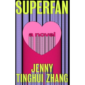 Superfan | Jenny Tinghui Zhang (ISBN: 9781250452689)