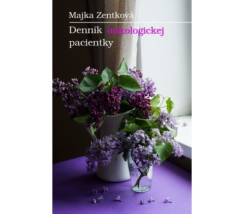 Denník onkologickej pacientky