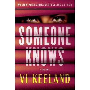 Someone Knows | KEELAND VI (ISBN: 9781668047491)