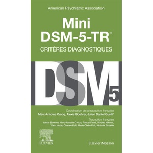 Mini DSM-5-TR - Critères diagnostiques | Julien-Daniel Guelfi, Marc-Antoine Crocq (ISBN: 9782294781360)