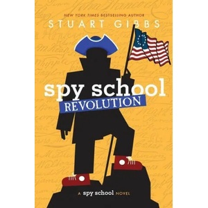 Spy School Revolution | Stuart Gibbs (ISBN: 9781534443792)