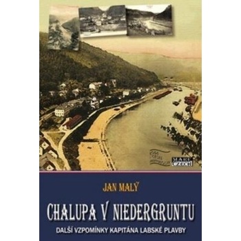 Chalupa v Niedergruntu - Jan Malý