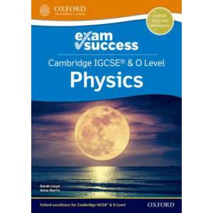 Cambridge IGCSE (R) & O Level Physics: Exam Success | Anna Harris, Sarah Lloyd (ISBN: 9781382006408)