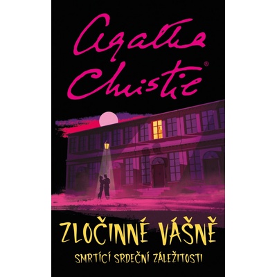 Zločinné vášně. Smrtící srdeční záležitosti - Agatha Christie