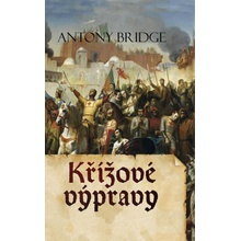 Křížové výpravy - Antony Bridge