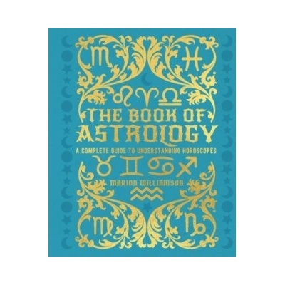 The Book of Astrology - Marion Williamson