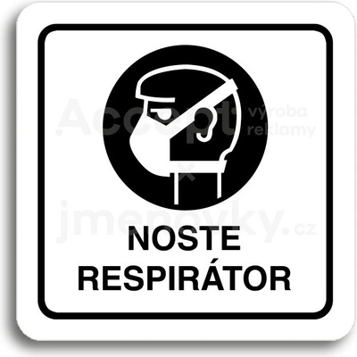 ACCEPT Piktogram noste respirátor - bílá tabulka - černý tisk