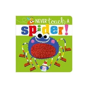 Never Touch A Spider! | Rosie Greening (ISBN: 9781788432795)