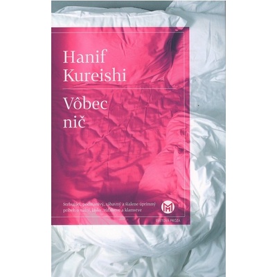 Vôbec nič Hanif Kureishi