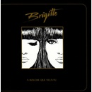 Brigitte ♫ A Bouche Que Veux-Tu CD