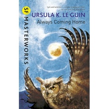 Always Coming Home LeGuin Ursula K.