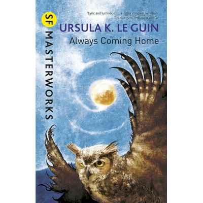 Always Coming Home LeGuin Ursula K.