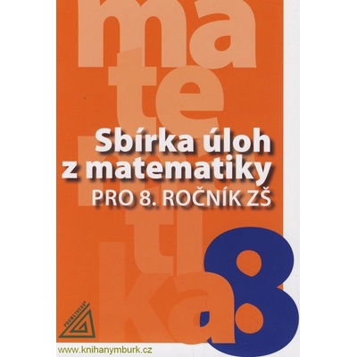 Sbírka úloh z matematiky 8. r.