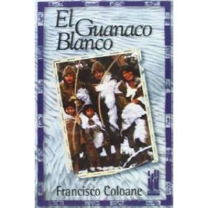 El guanaco blanco | Francisco Coloane (ISBN: 9788481361223)