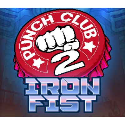 Punch Club 2 - Iron Fist