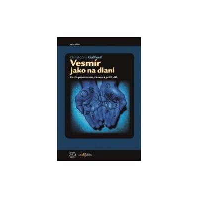 Galfard Christopher - Vesmír jako na dlani