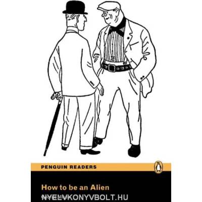 Level 3: How To Be An Alien | George Mikes