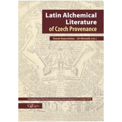 Latin Alchemical Literature of Czech Provenance