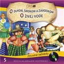 VAR - O Dlhom, Širokom a Žiarookom / O živej vode