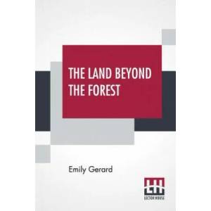 Land Beyond The Forest | Emily Gerard (2019)
