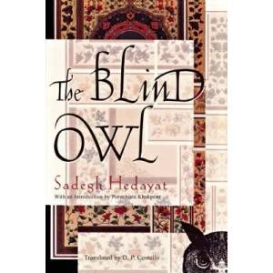 Blind Owl | Sadegh Hedayat (2010)