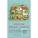 Never Home Alone - Rob Dunn
