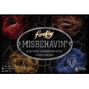 Gale Force Nine Firefly: Misbehavin'