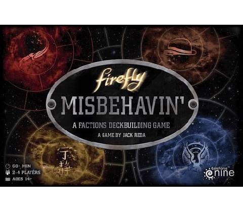 Gale Force Nine Firefly: Misbehavin'