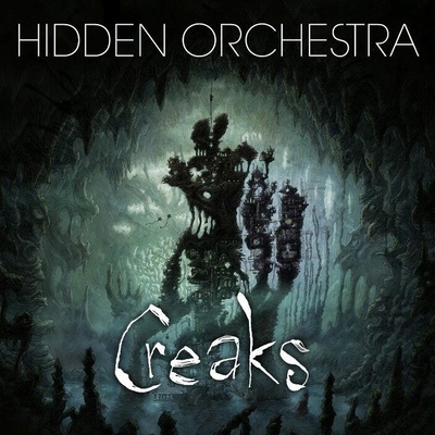 HIDDEN ORCHESTRA - CREAKS SOUNDTRACK LP