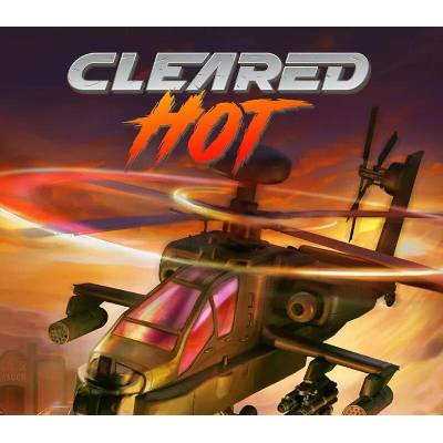Cleared Hot