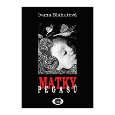 Matky Pegasů - Ivana Blahutová