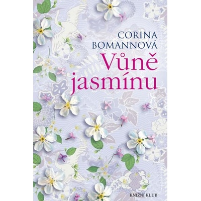 Vůně jasmínu - Corina Bomannová