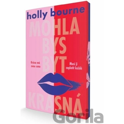 Mohla bys být krásná