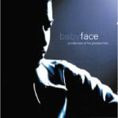 BABYFACE: A COLLECTION OF HIS GREATEST H, CD