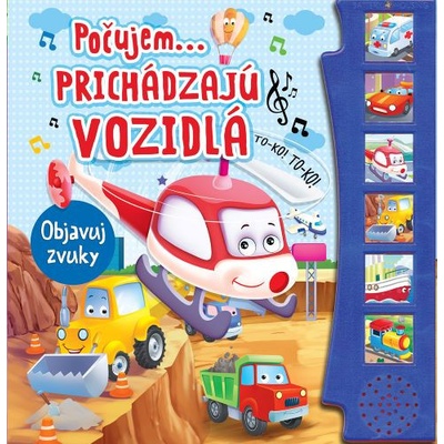 Počujem...prichádzajú vozidlá - objavuj zvuky