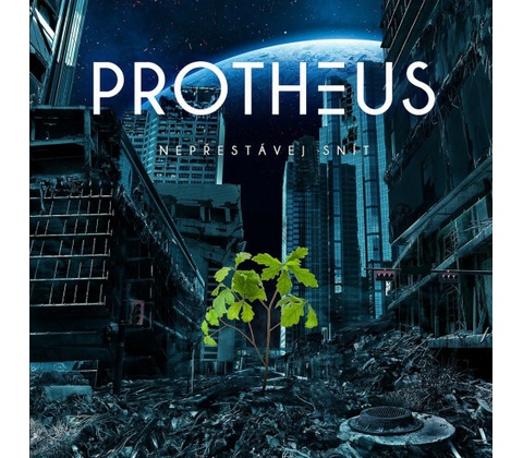 Protheus: Nepřestávej snít CD